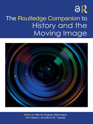 cover image of The Routledge Companion to History and the Moving Image